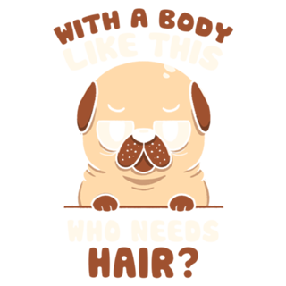 Bald Pug Funny Dog