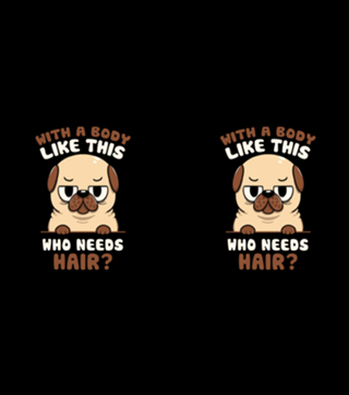 Bald Pug Funny Dog