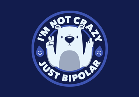 Not Crazy Bipolar Bear