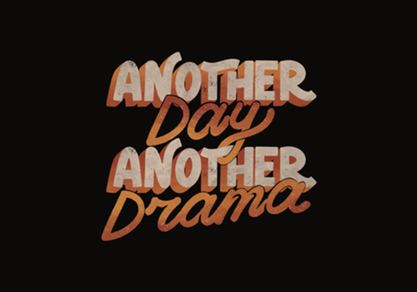 Another Day Another Drama