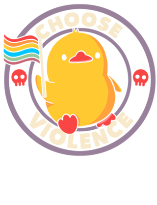 Choose Violence Pride Duck
