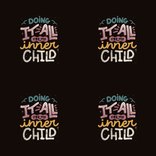 Doing It All For My Inner Child