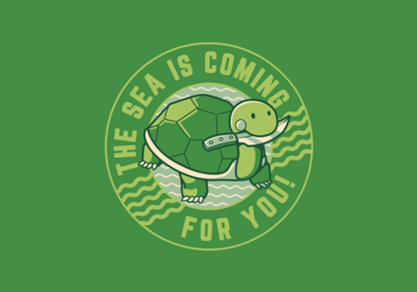 The Sea Is Coming For You