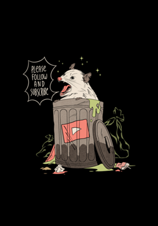 Please Follow and Subscribe Opossum
