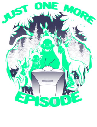 Just One More Episode