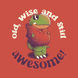 Old, Wise, and Still Awesome - T-Rex Sunglasses