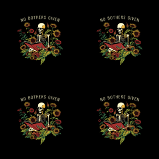 No Bothers Given Skeleton Flower