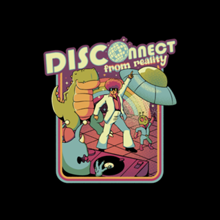 Disconnect From Reality