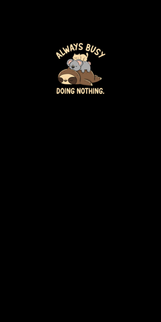 Always Busy Doing Nothing