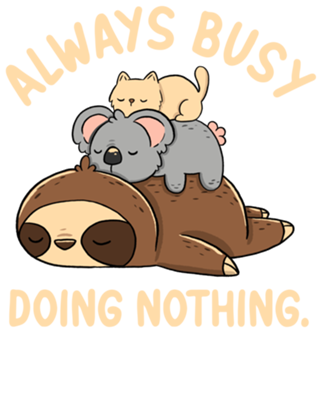 Always Busy Doing Nothing