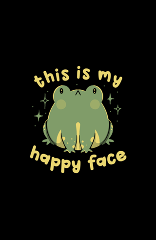 This Is My Happy Face Funny Frog