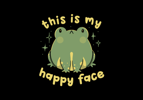 This Is My Happy Face Funny Frog