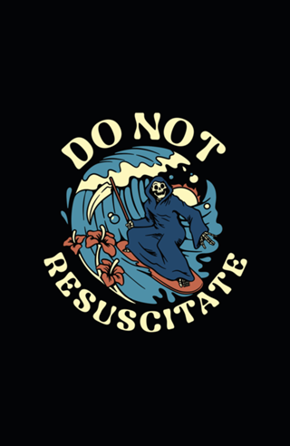 Do Not Resuscitate Reaper
