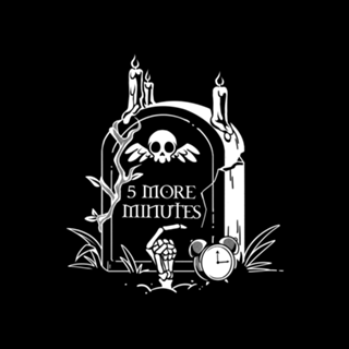 5 More Minutes Grave