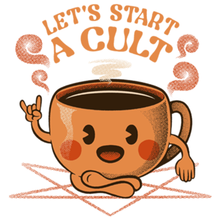 Let's Start A Cult Kawaii Coffee