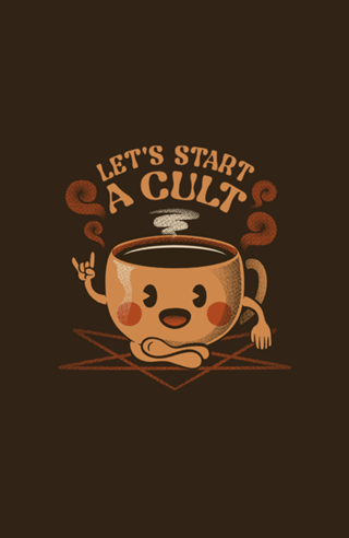Let's Start A Cult Kawaii Coffee