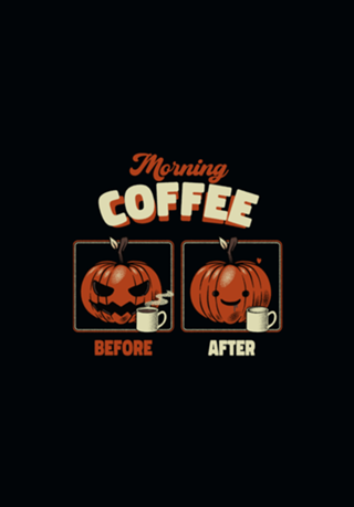 Morning Coffee Before and After Funny Pumpkin