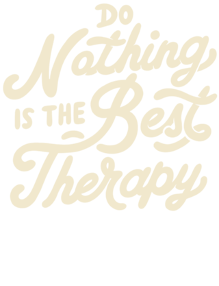 Do Nothing Is The Best Therapy