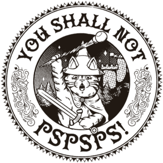 You Shall Not Pspsps Funny Cat
