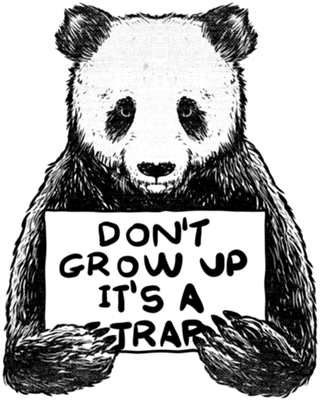 Don't Grow Up It's a Trap