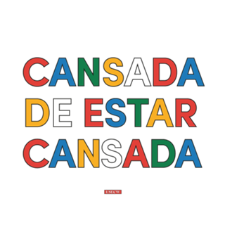 Estar cansada