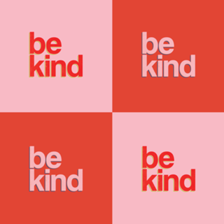 Be kind