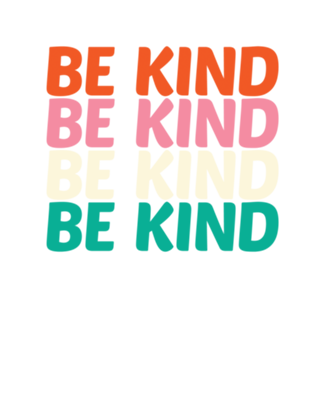 Be kind 02