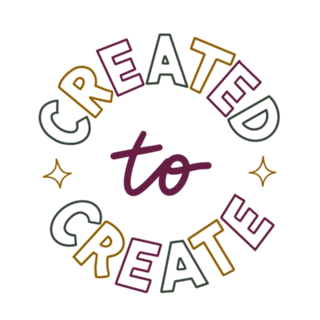 Created to create