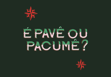 Pavê ou pacumê