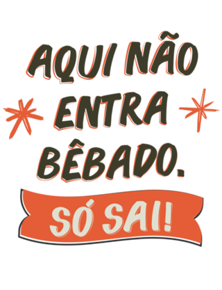 Cartaz Vernacular Brasileiro - Bêbado