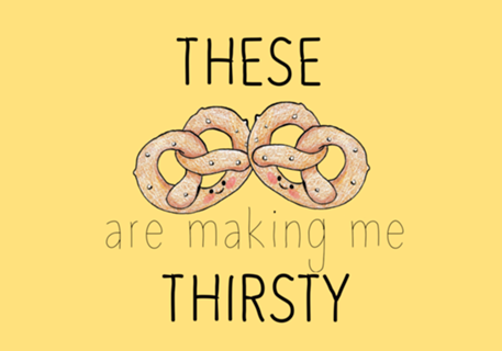 Cute Food - These pretzels are making me thirsty