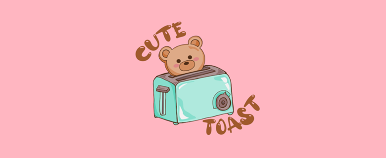 Cute Toast