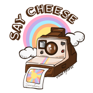 Say cheese, Sunshine