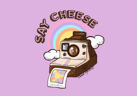 Say cheese, Sunshine