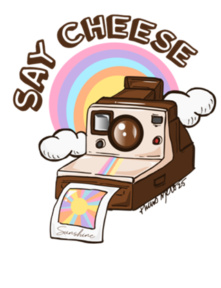 Say cheese, Sunshine