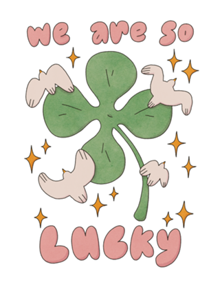 WE ARE SO LUCKY