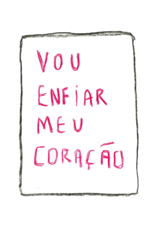 Enfiar o coração