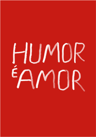 Humor é Amor