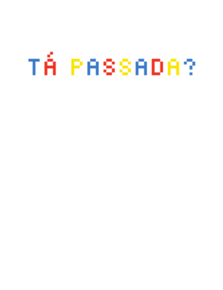 Tá passada? 3