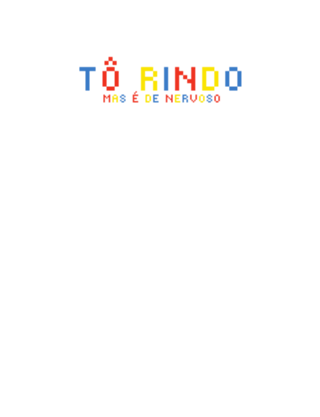 Tô rindo, mas é de nervoso