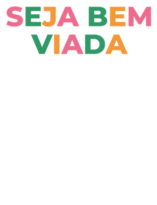 Seja bem viada