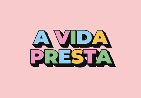 A vida presta