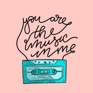 You are the music in me