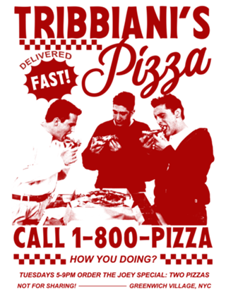 Tribbiani's pizza