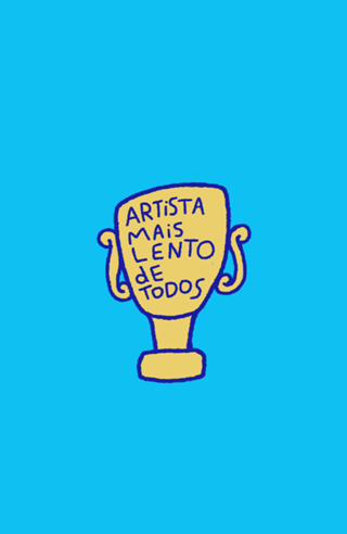 Artista mais LENTO de todos