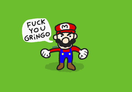 Fuck You Gringo