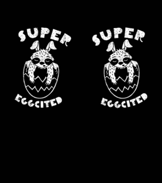Super Eggcited
