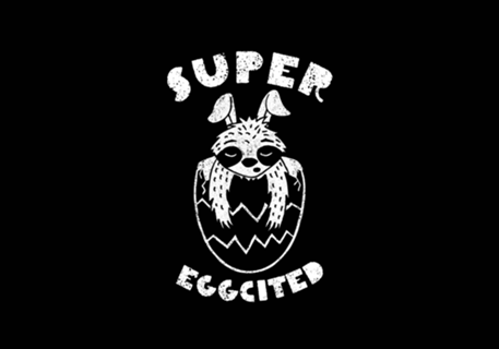 Super Eggcited