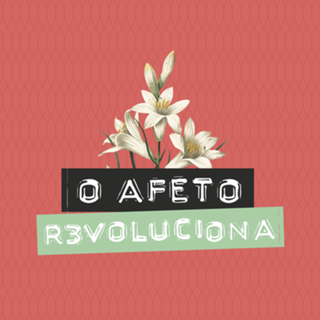 Afeto Revoluciona
