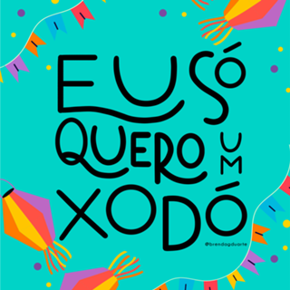 Só quero um xodó